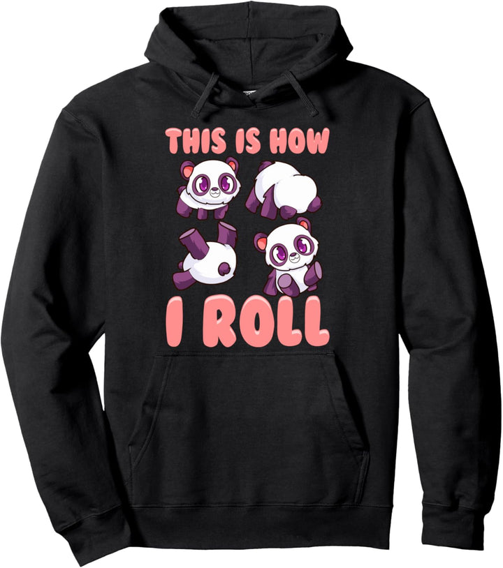Cute This Is How I Roll Panda Funny Little Bear Pun Anime Pullover Hoodie