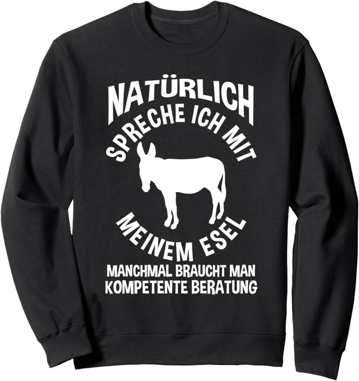 Bauer Bauernhof Landwirt Eselbesitzer Esel Sweatshirt