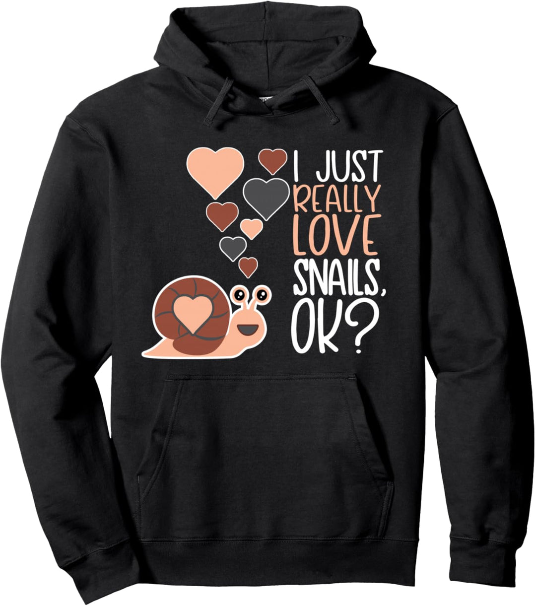 Cute Snail Lover I Really Love Snails Pullover Hoodie