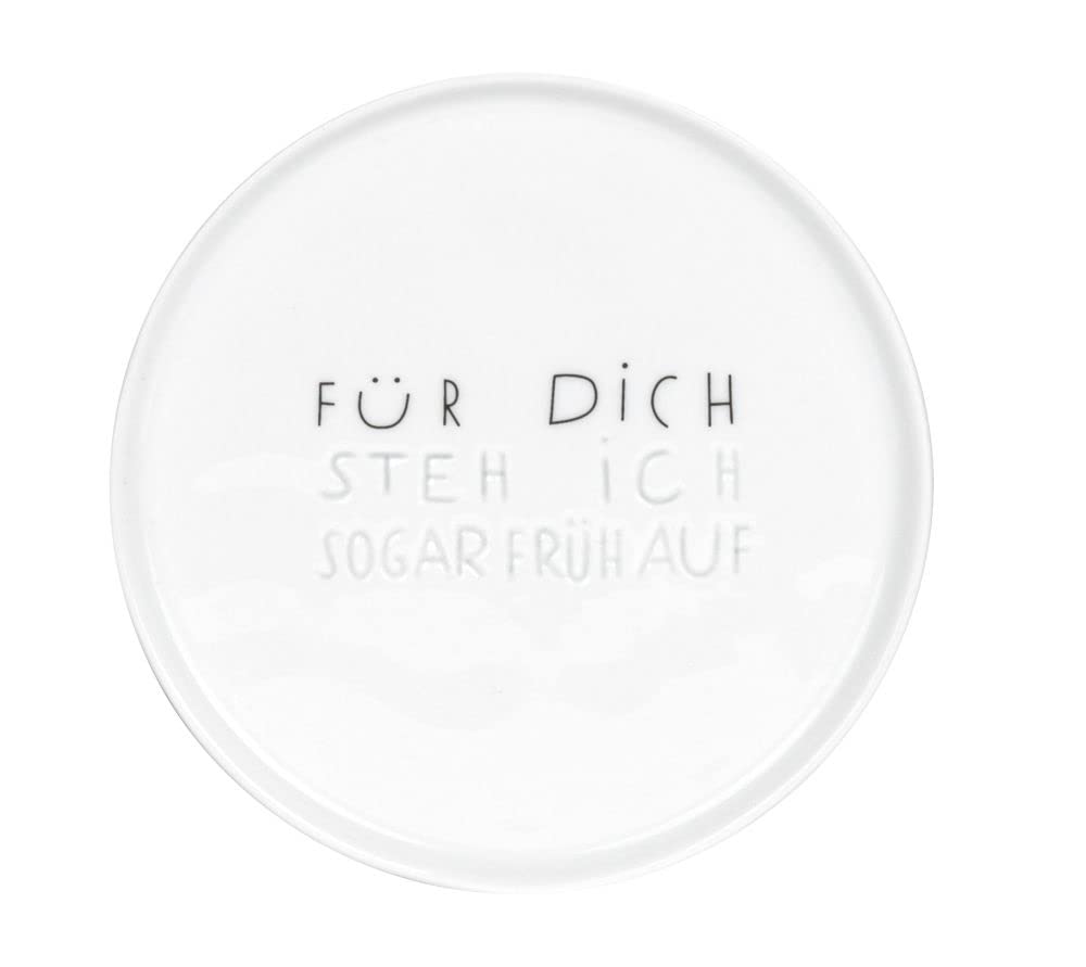 Unbekannt Guten Morgen. Teller klein Für Dich stehe ich sogar früh auf