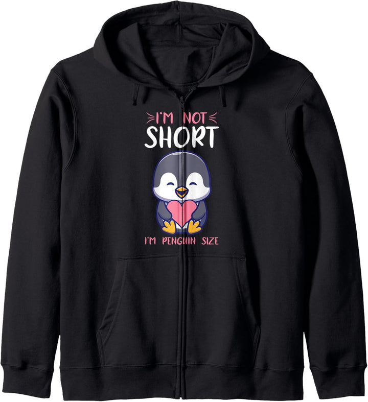 I'm Not Short I'm Penguin Size Lustiges Spruch Kapuzenjacke