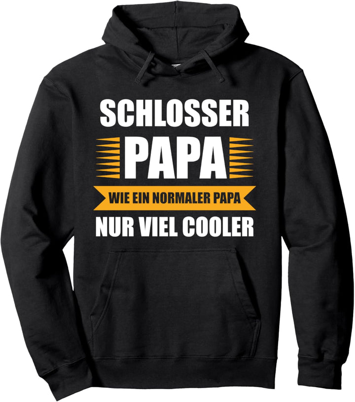 Schlosser Papa Beruf Geschenk Pullover Hoodie