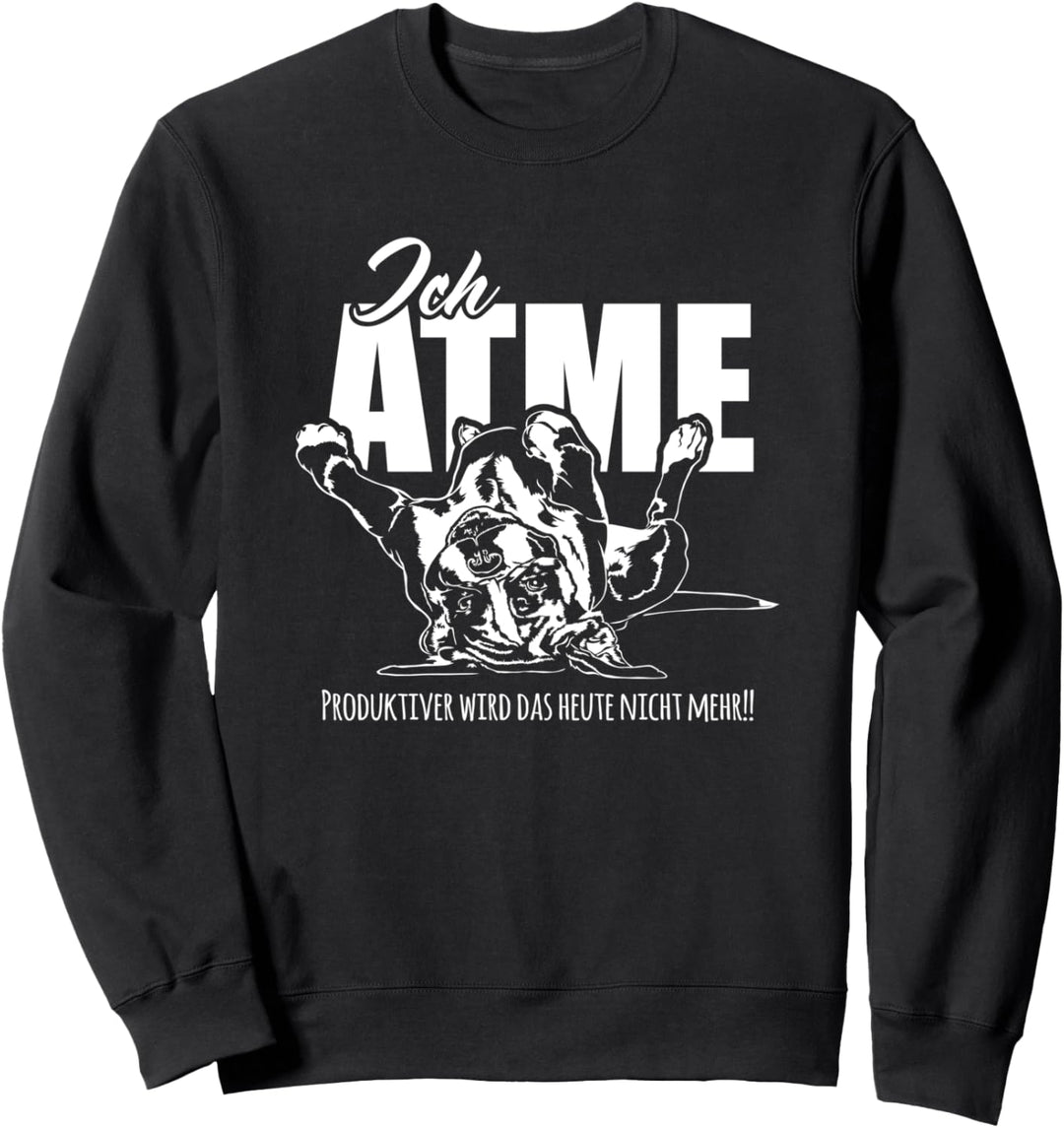 Lustiger Boxer Ich Atme Hundespruch Hund Hunde Sweatshirt