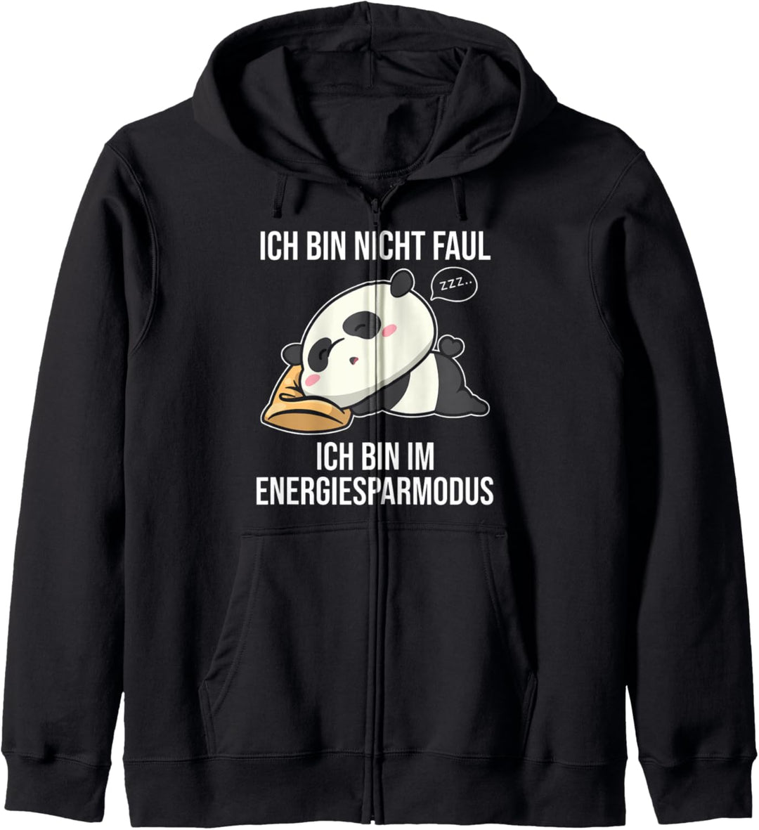 Ich Bin Nicht Faul Ich Bin Im Energiesparmodus Panda Lustige Kapuzenjacke
