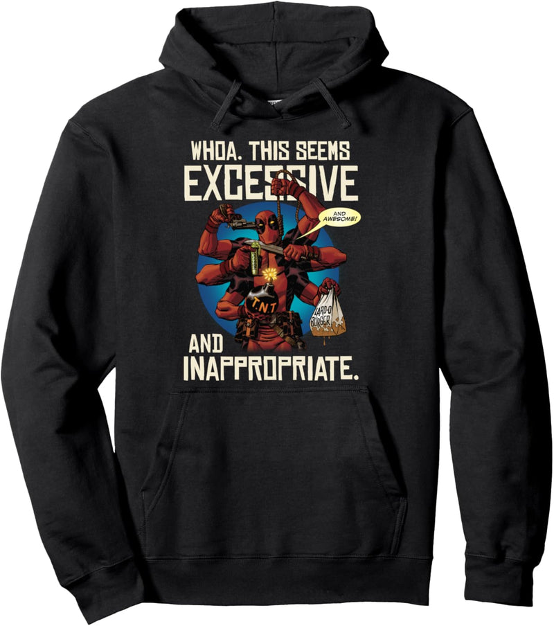 Marvel Deadpool Whoa This Seems Excessive And Inappropriate Pullover Hoodie