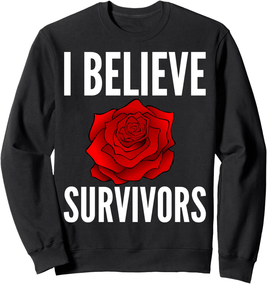 I Believe Survivors - Activist Sweatshirt