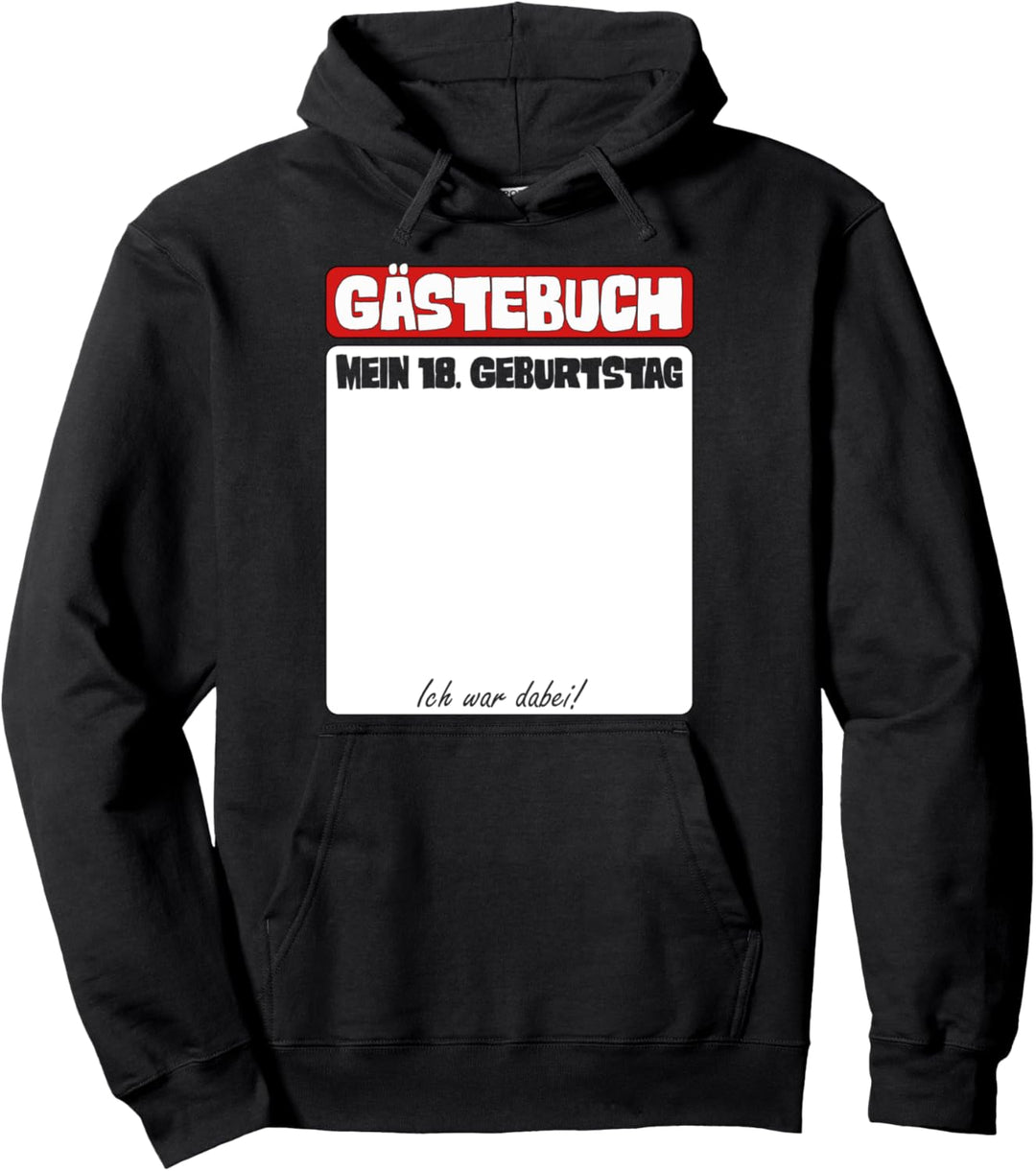 Gästebuch zum 18. Geburtstag, Ich War DABEI Pullover Hoodie