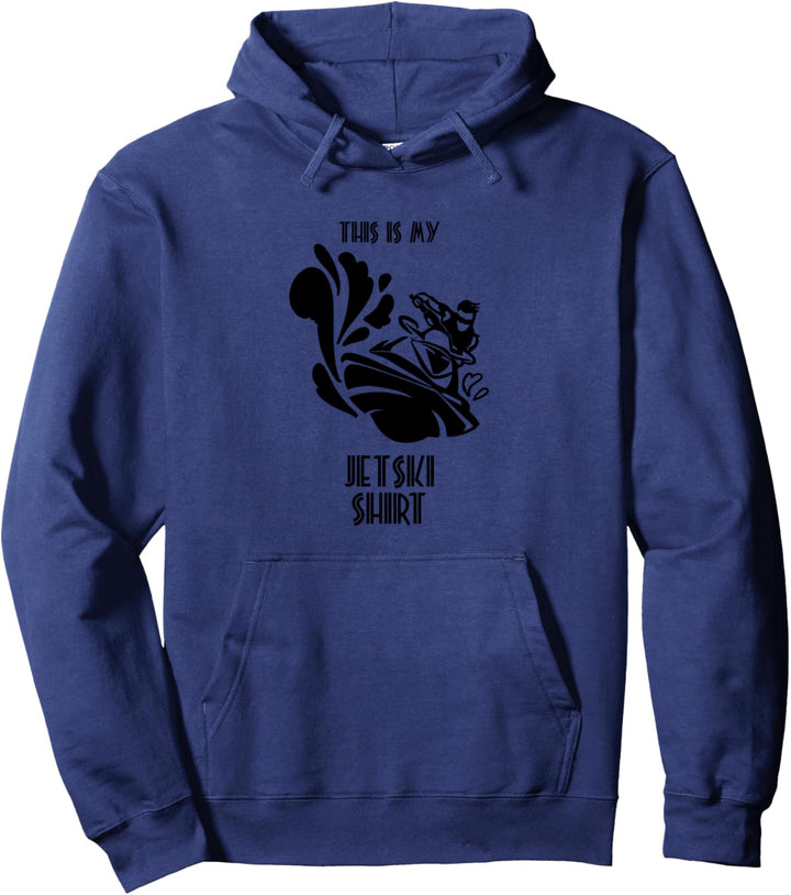 This Is My Jetski Lustiger Spruch Sport Pullover Hoodie
