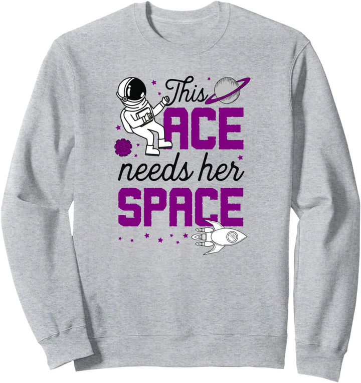 This Ace Needs Her Space Funny Cute Trendy Asexual Pride Sweatshirt
