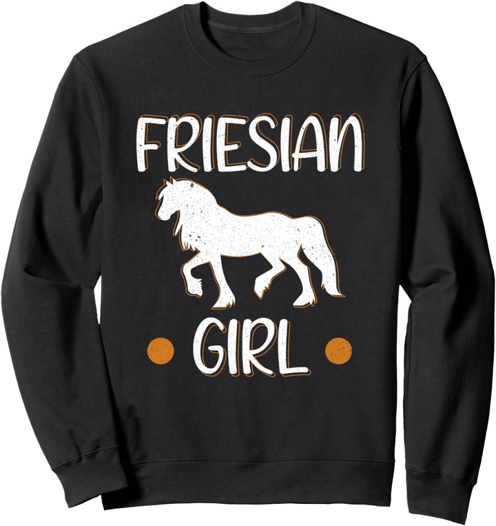 Friesian Girl Horse Lover Horseback Riding Stable Barn Sweatshirt