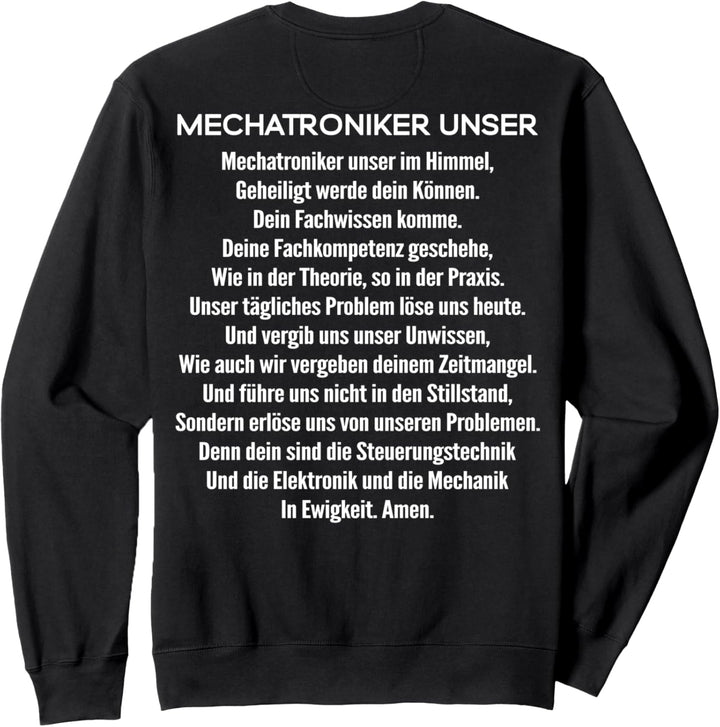 Mechatroniker Unser Gebet Mechatronik Sweatshirt