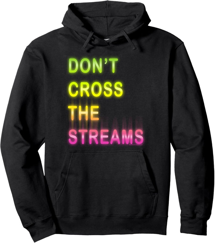 Ghostbusters Don't Cross The Streams Neon Text Poster Pullover Hoodie