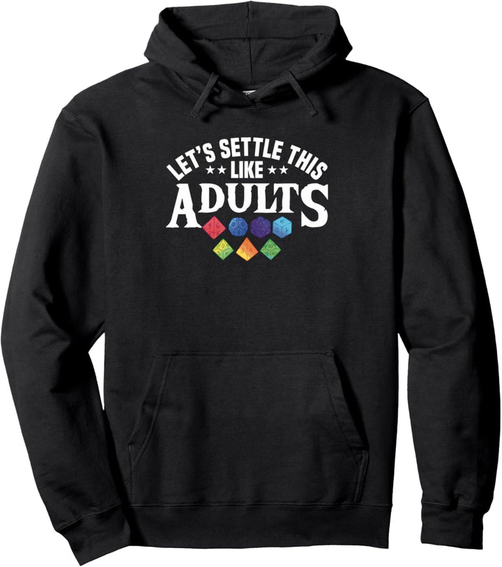 settle it like adults Rollenspiel Rollenspieler Table Top Pullover Hoodie