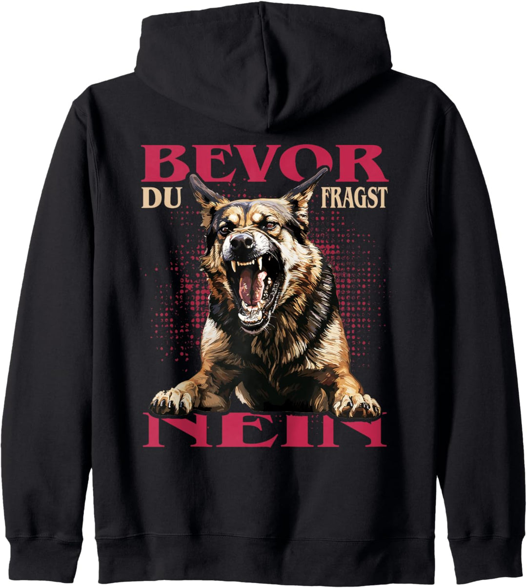 Schäferhund - Bevor du fragst - Nein - Deutscher Schäferhund Kapuzenjacke