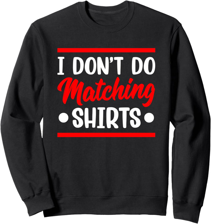 Matching Couples Love Partner Soulmate Girlfriend Boyfriend Sweatshirt
