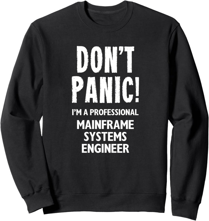 Mainframe-Systemingenieur Sweatshirt