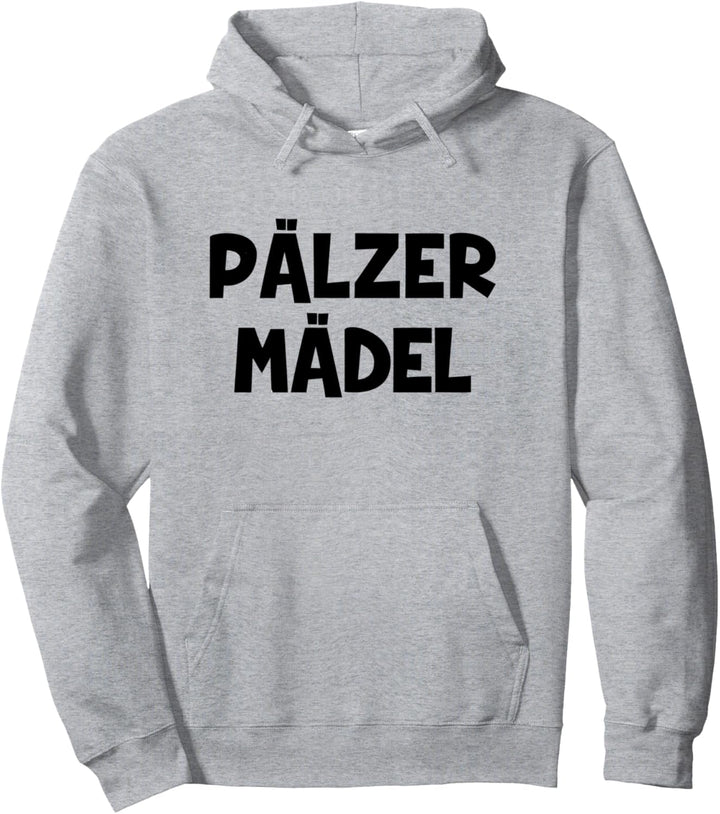 Pälzer Mädel Pfälzer Mundart Pfalz Pullover Hoodie