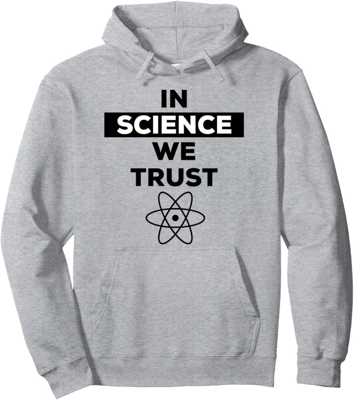 In Science We Trust Shirt,Trust Science Not Morons,Antitrump Pullover Hoodie