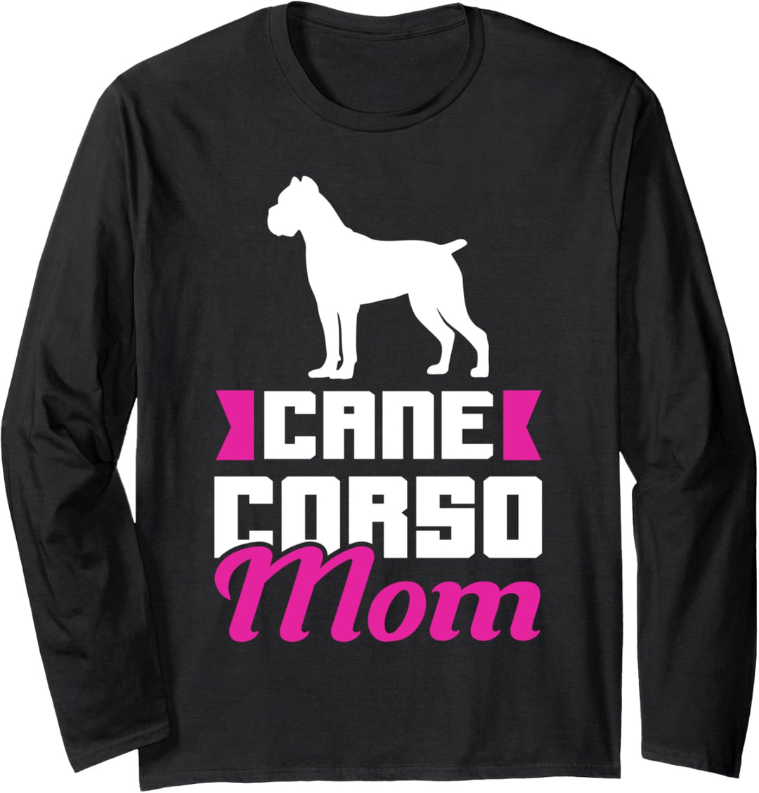 Cane Corso Mom Hündin Cane Corso Langarmshirt