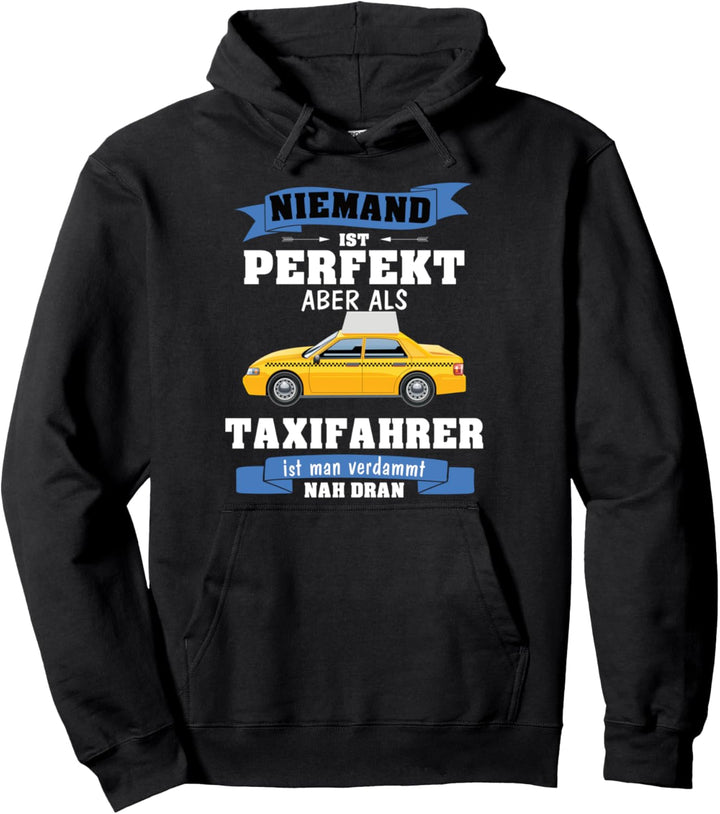 Taxifahrer Personenverkehr Pullover Hoodie