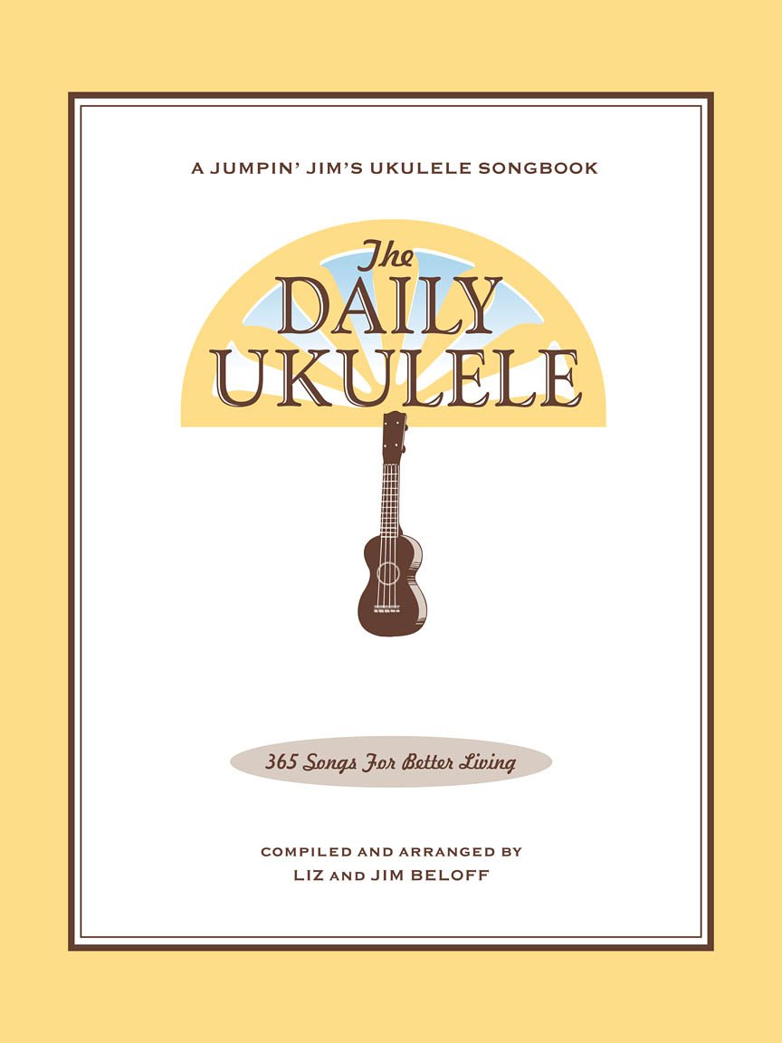 The Daily Ukulele Songbook | Einfach Ukulele Spielen für Anfänger und Fortgeschrittene | 365 Lieder