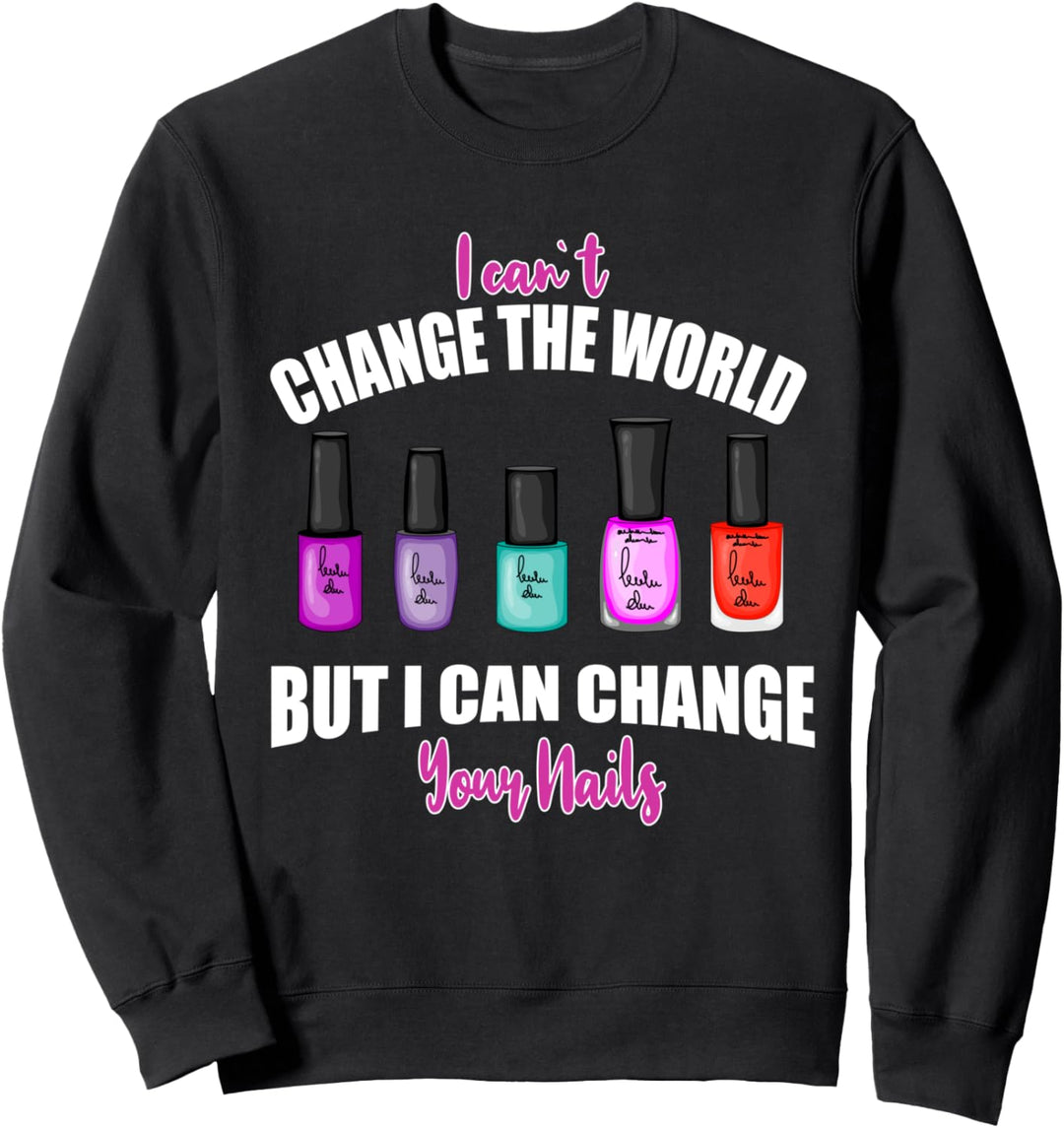 Damen Nail Designer Nagellack Geschenkidee Nail Tech Sweatshirt