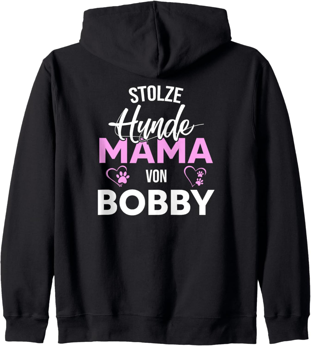 Stolze Hundemama von Bobby Hund Frauchen Kapuzenjacke