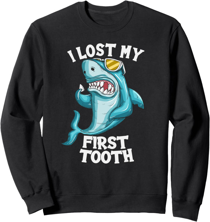 Zahnarzt Besuch Kinder Zahnlücke Zahnfee lost my first tooth Sweatshirt
