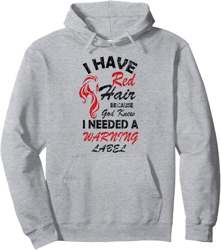 Lustiger Redhead-Grafik mit Aufschrift "I Have Red Hair Because God Knew Pullover Hoodie