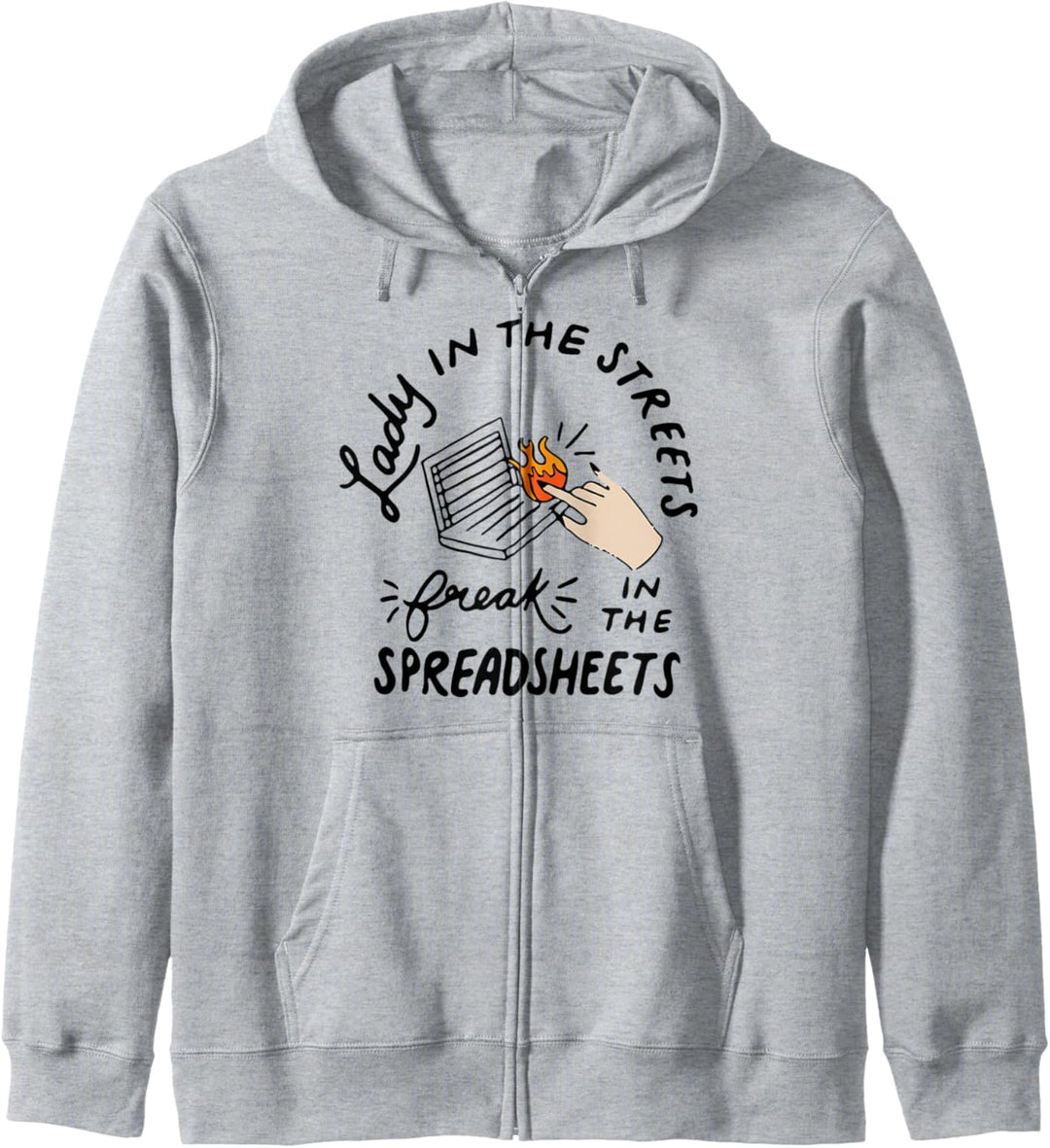 Lady in the Streets Freak in the Spreadsheets, Kapuzenjacke