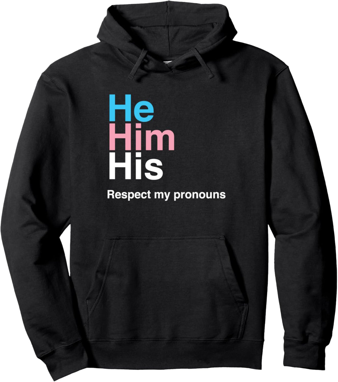 He Him His Transgender Pronouns LGBTQ Pride Pullover Hoodie