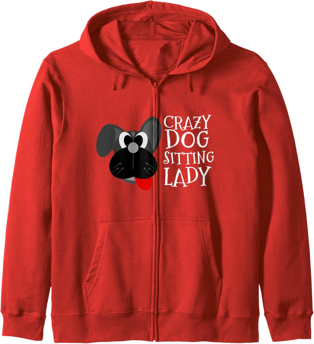 Hundesitter Crazy Dog Sitting Lady Walker Babysitter Kapuzenjacke