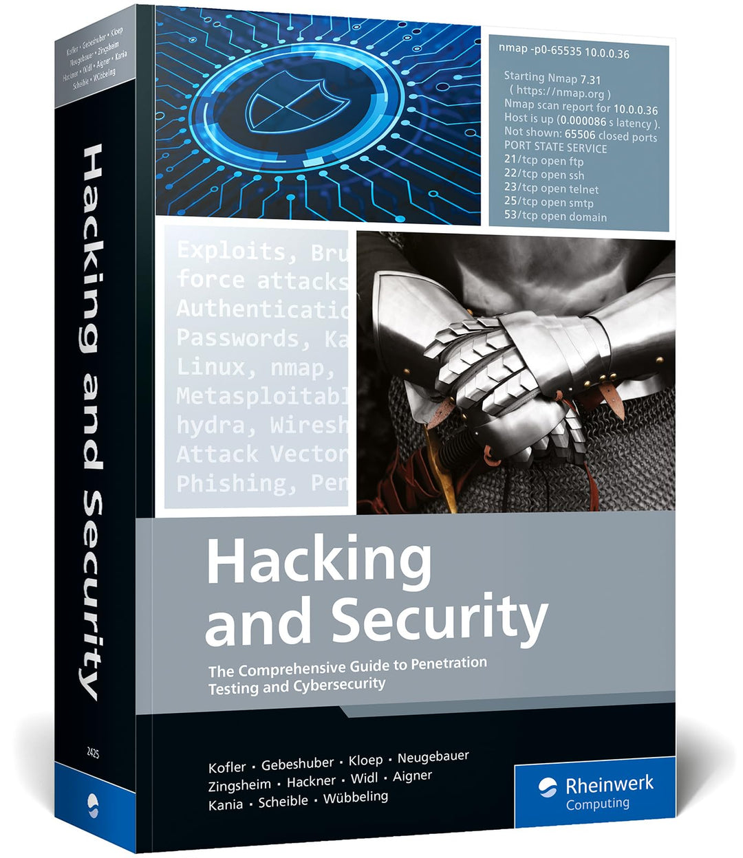 Hacking and Security: The Comprehensive Guide to Penetration Testing and Cybersecurity (Rheinwerk Co