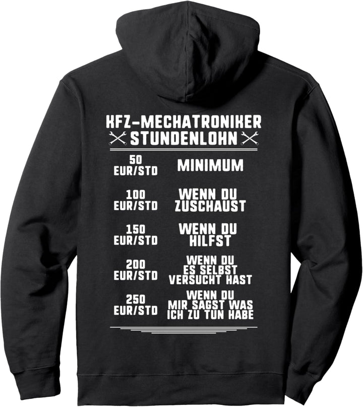 Kraftfahrzeugmechatroniker Stundenlohn KFZ-Mechatroniker Pullover Hoodie