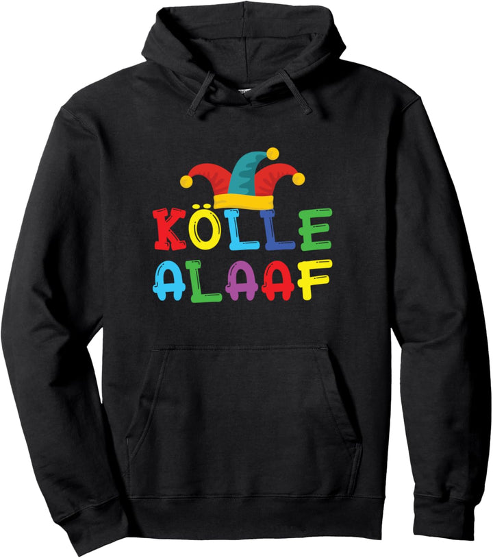 Kölle Alaaf mit bunten Buchstaben und Narrenkappe Pullover Hoodie