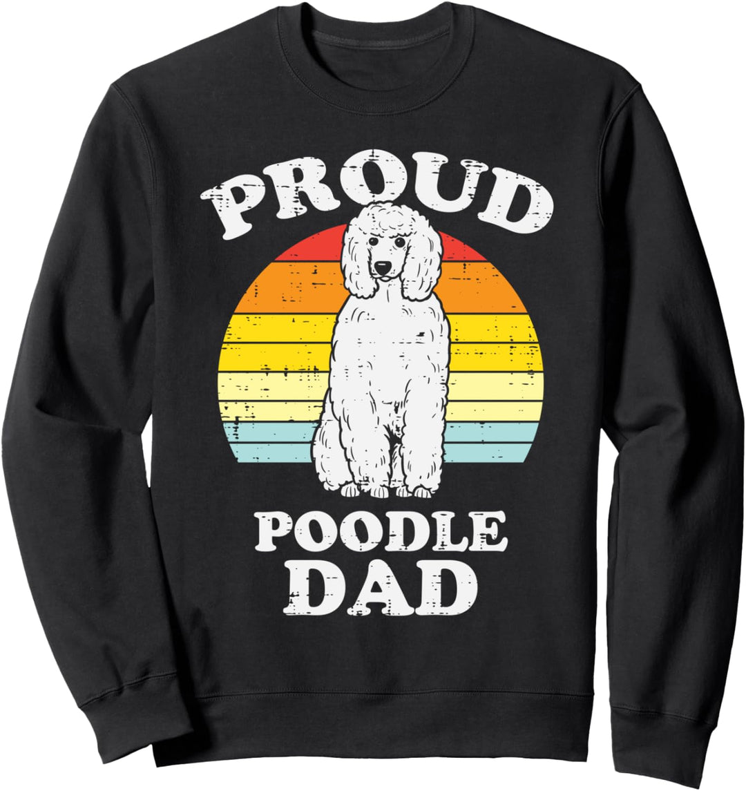 Proud Poodle Dad Sunset Retro Animal Pet Dog Owner Men Gift Sweatshirt