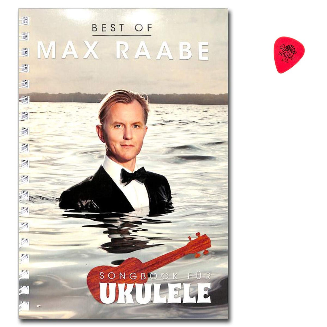 Best Of Max Raabe - Songbook für Ukulele mit Plek - Jeder Song ist zweimal notiert einmal mit Melodi