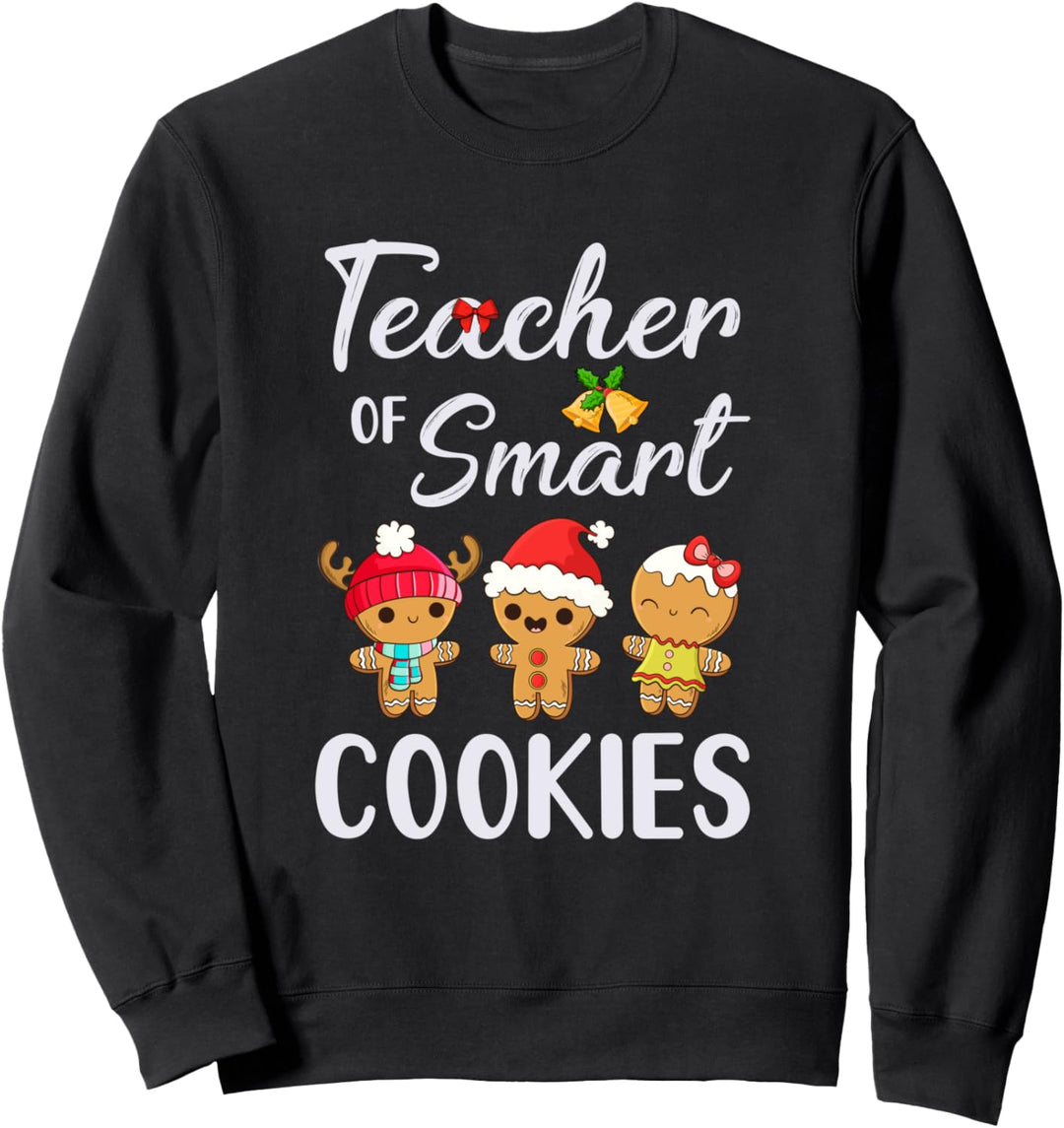 Teacher Of Smart Cookies Lustiger Lehrer Weihnachten Sweatshirt