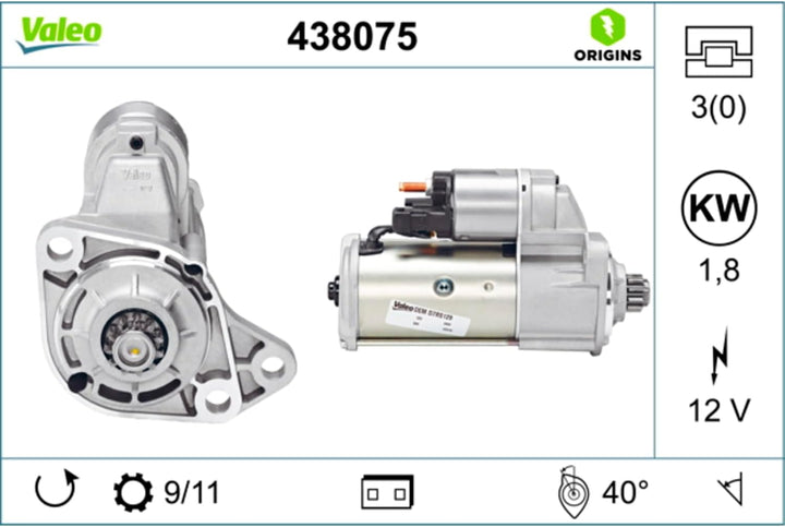 VALEO 438075 Starter Nennleistung: 1,8 kW Stop & Start: NO Zähnezahl: 11 zähne Spannung: 12 V Drehri