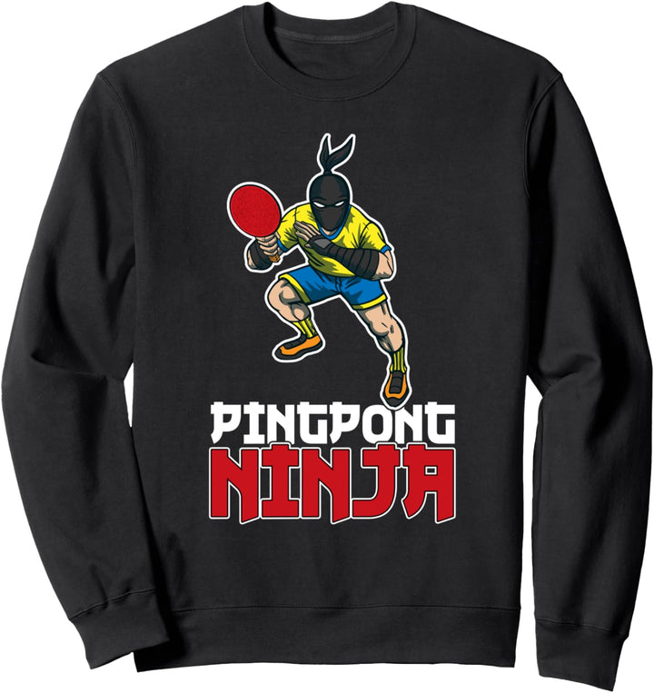 Tischtennis Ping Pong Ninja Tischtennis Schläger Geschenk Sweatshirt