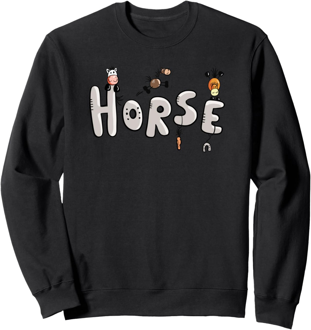 Pferde Spruch Horse I Comic Pferde I Pferd Reiter Fun Sweatshirt