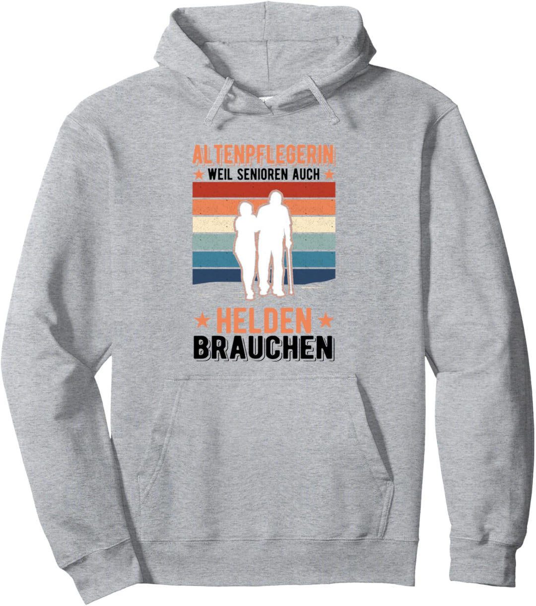 Altenpflegerin Senioren Pflegekraft Altenpflegerin Altenheim Pullover Hoodie