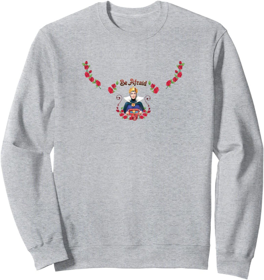 Disney Snow White Evil Queen Surrounded By Roses Be Afraid Sweatshirt