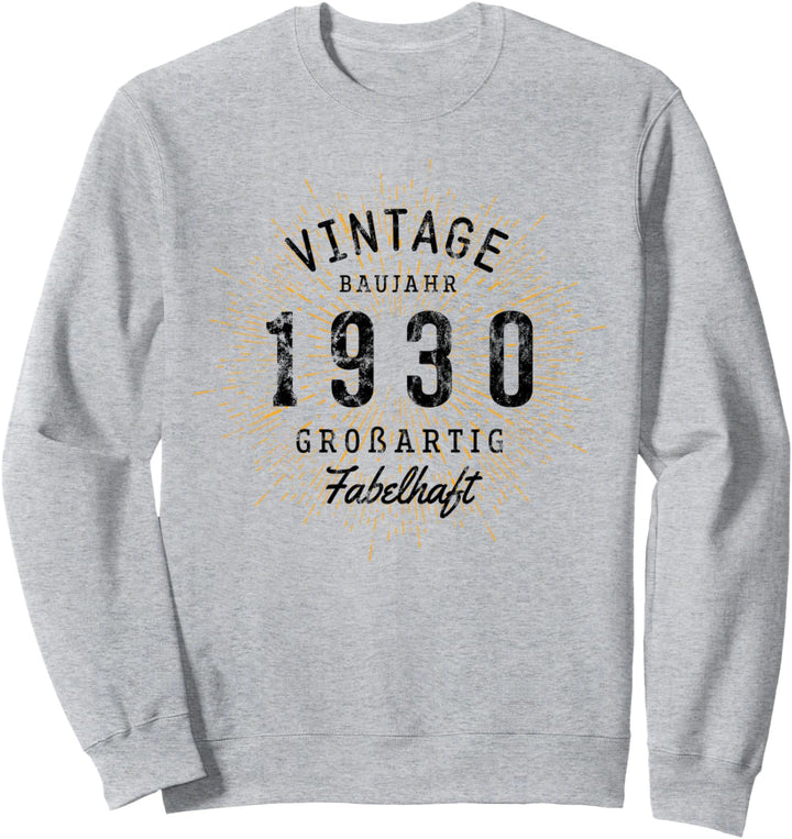 Vintage geboren 1930 Geburtstag Sweatshirt