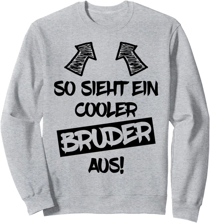 COOLER BRUDER Grosser Bruder Geschwister Lustig Spruch Jungen Sweatshirt