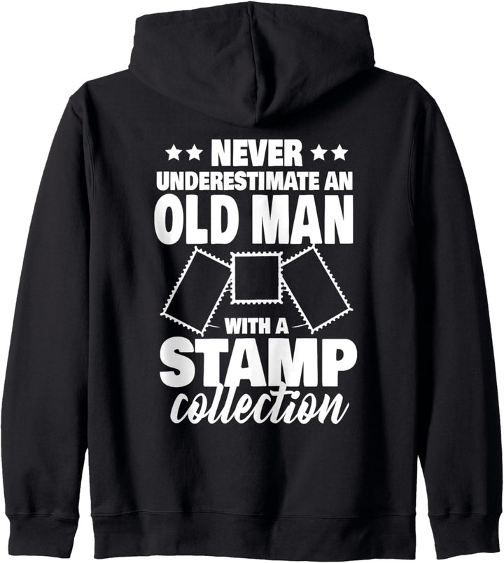 Never Underestimate an Old Man with a Stamp Collection Dad Kapuzenjacke