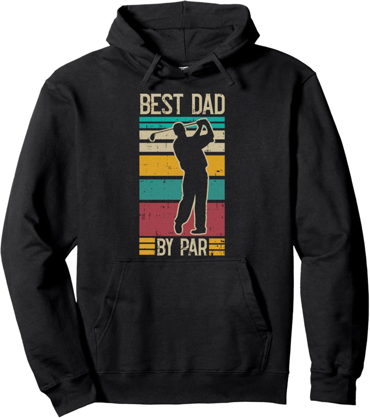 Best Dad By Par Golf Player Retro Golf Sport Golfer Pullover Hoodie