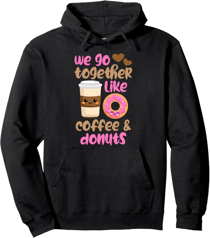 Zusammen wie Kaffee und Donuts - Valentinstag Pullover Hoodie