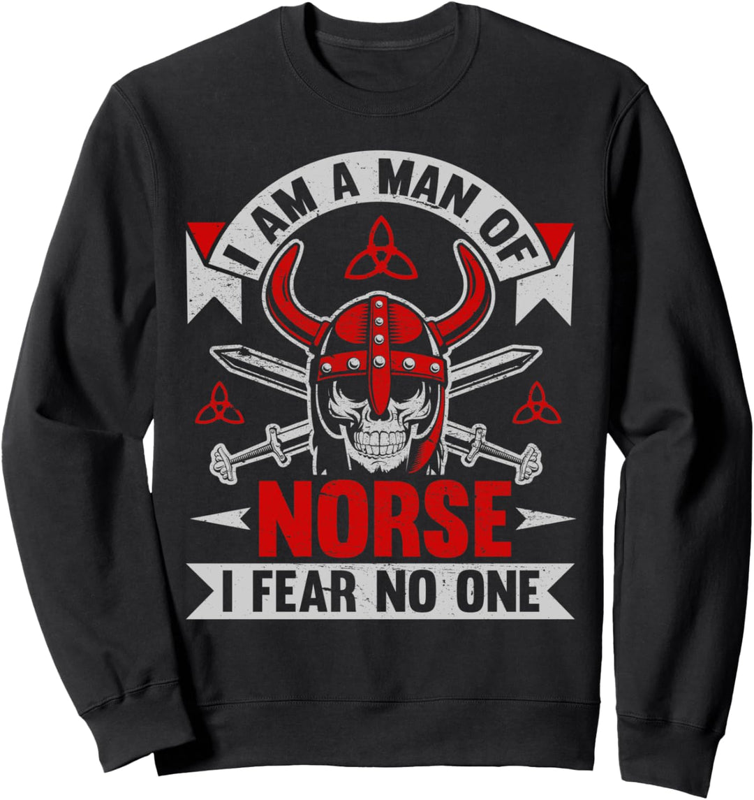 Viking Warrior Man oder Norse Ich fürchte niemanden Sweatshirt