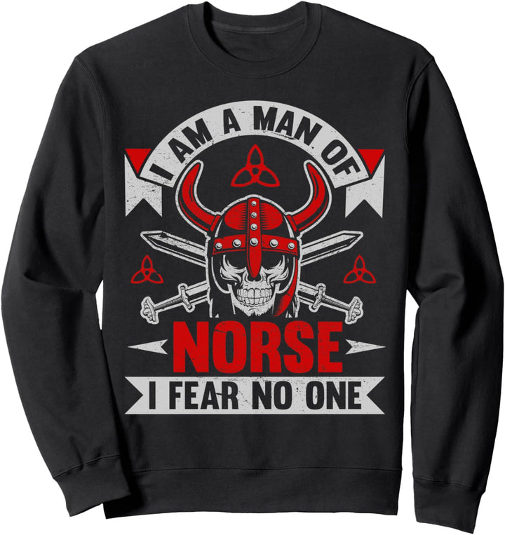 Viking Warrior Man oder Norse Ich fürchte niemanden Sweatshirt